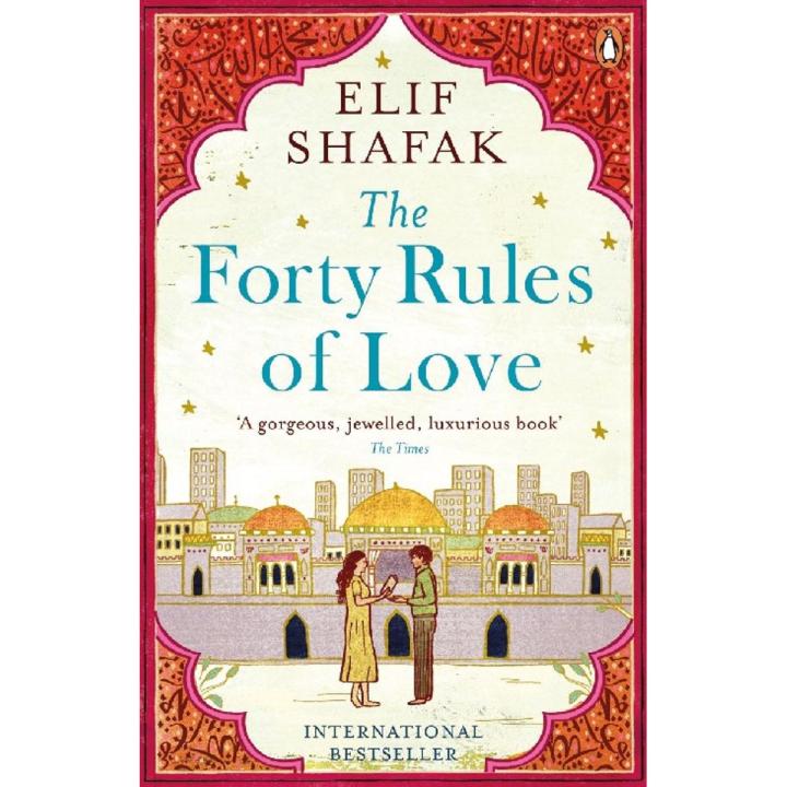 The Forty Rules of Love by Elif Shafak : International Bestseller Paperback Romance Novel