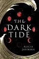 The Dark Tide Book by Alicia Jasinska. 