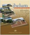 Jhelum: City of the Vitasta By Salman Rashid. 
