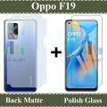 Oppo F19 Tempered Glass Screen Protector And Back Matte Protector 2 in 1 Combo. 