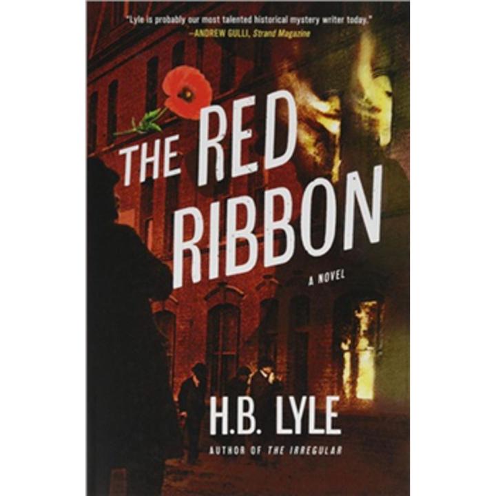 The Red Ribbon: an Irregular Spy Thriller (Book 2) By h.b. lyle