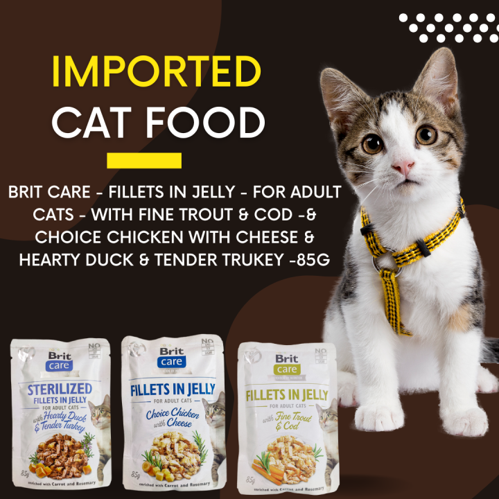 Imported Brit Care Cat Food – Fillets in Jelly – Fine Trout & Cod, Choice Chicken with Cheese, Hearty Duck & Tender Turkey – (85g Each)