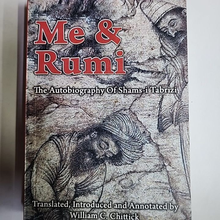 M M Rumi ME AND RUMI BY WILLIAM C CHITTICK. | Daraz.pk
