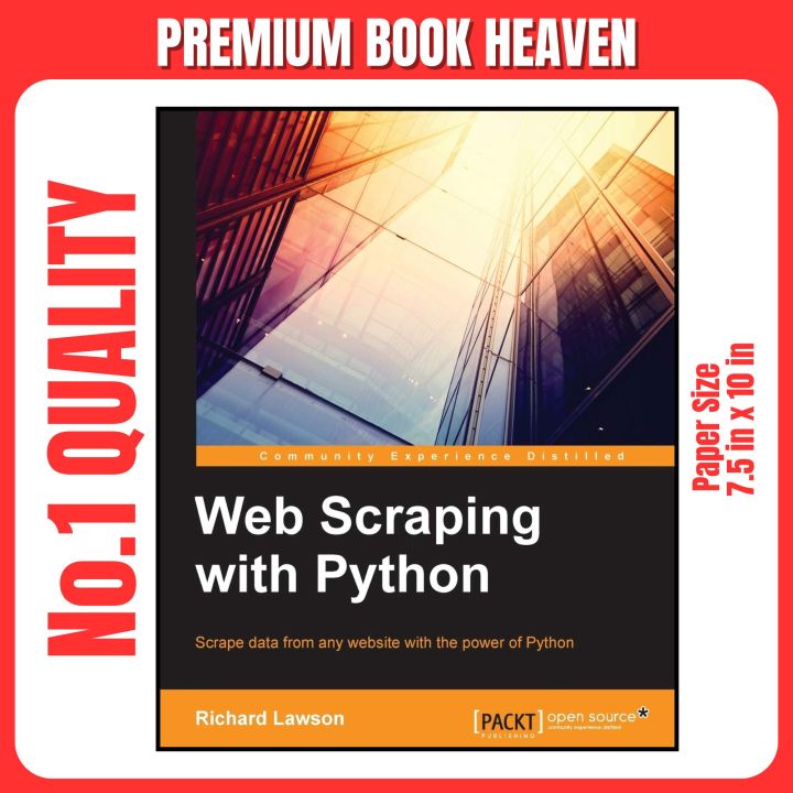 Web%20Scraping%20with%20Python:%20Successfully%20scrape%20data%20from%20any%20website%20with%20the%20power%20of%20Python%20(Community%20Experience%20Distilled)%20-%20Image%202