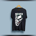 Never Sorry Joker Printed Round Neck Unisex TShirt. 