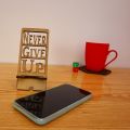new mobile phone stand wooden stand never give up wooden mdf cell stand new mobile phone stand wooden stand never give up wooden mdf cell stand. 