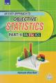An Easy Approach to Objective Statistics For FA,FSC,ICS Part-2 By Kalsoom Afzal Butt. 