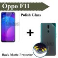 Oppo F11 Tempered Polish Glass + Back Matte Protector For F11. 