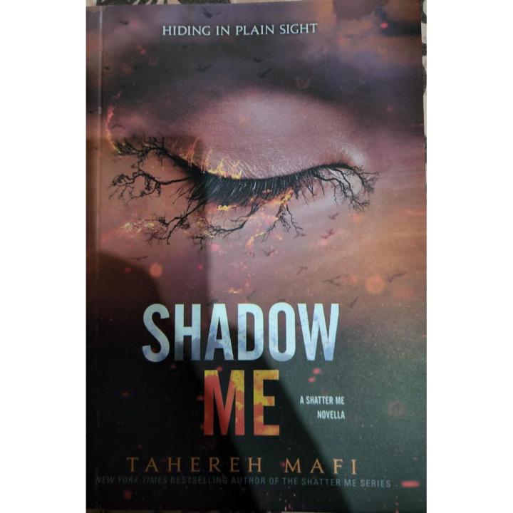 SHADOW ME (TAHEREH MAFI)
