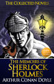 The Memoirs of Sherlock Holmes by Arthur Conan Doyle, Sherlock Holmes, Mystery, Detective, Crime, London, Intelligence, Deduction, Logic, Investigation, Justice, Victorian era, England, Suspense, Puzzle, Deception, Betrayal, Revenge, Solution. 