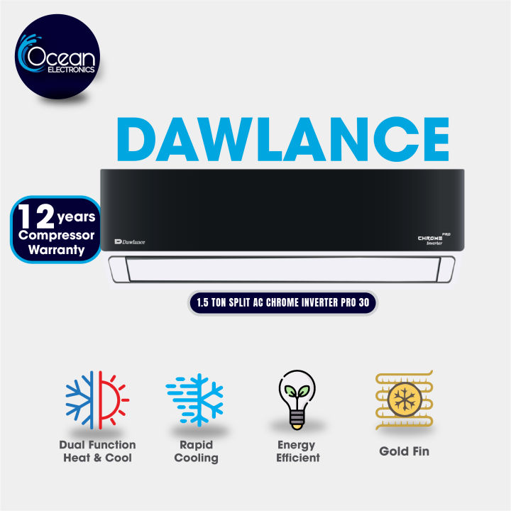 DAWLANCE 1.5 TON SPLIT AC CHROME PRO INVERTER 30 HOT AND COOL WITH 12 YEARS