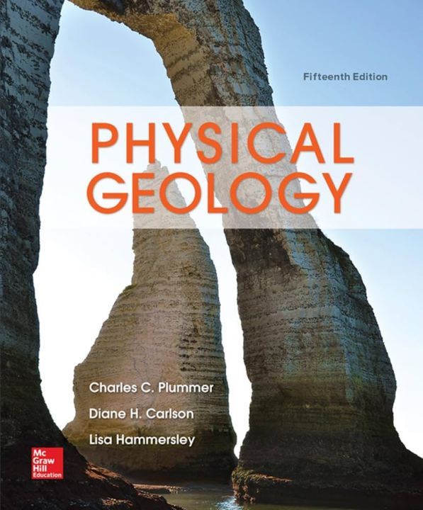 Physical Geology  15th edition by Charles (Carlos)