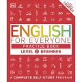 English for Everyone: Level 1 Practice Book - Beginner English: ESL Workbook, Interactive English Learning. 