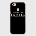 Oppo F7 Cover Trust Me, I am Lawyer Hard Cover- Design 17 Case. 
