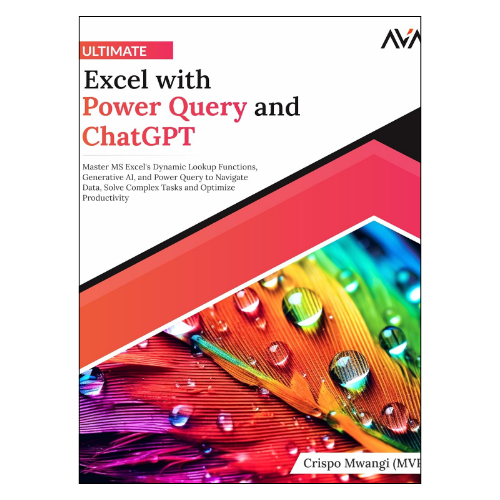 Ultimate Excel with Power Query and ChatGPT by Crispo Mwangi (MVP ...