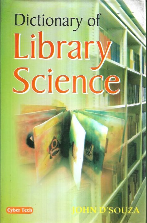Dictionary of Library Science by John D'Souza