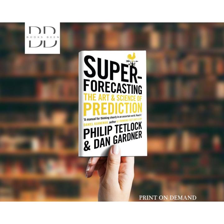 Superforecasting Book by Dan Gardner and Philip E. Tetlock [Books Been]