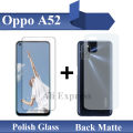 Oppo A52 Tempered Glass Screen Protector Polish Glass + Back Matte Protector Soft Skin Sheet Soft Film Protector For Oppo A52. 
