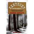 Kentucky Straight: Stories By chris offutt. 