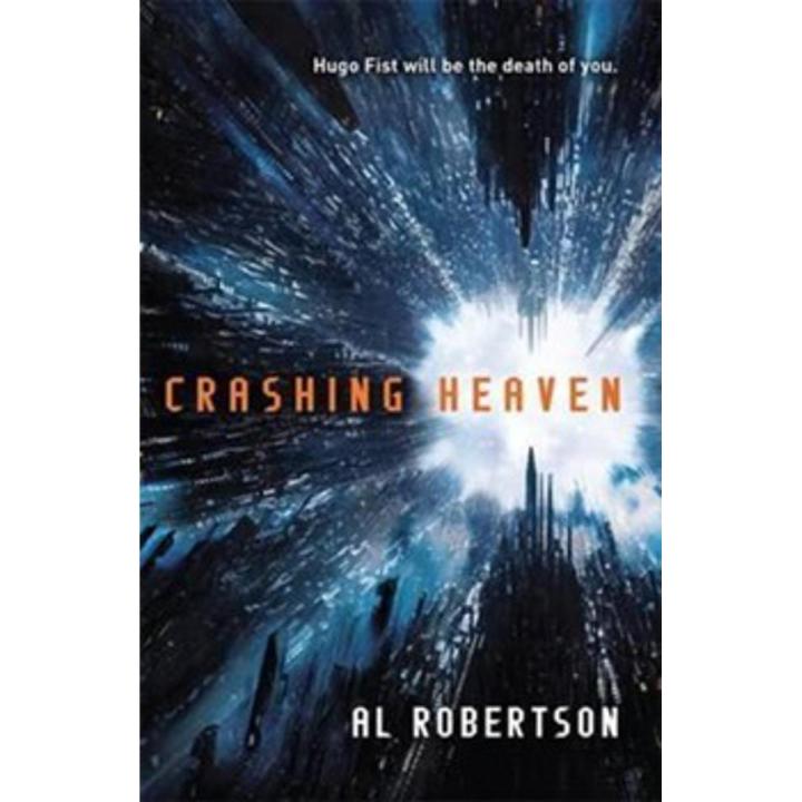 Crashing Heaven By al robertson