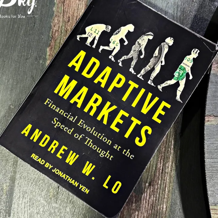 Adaptive%20Markets:%20Financial%20Evolution%20at%20the%20Speed%20of%20Thought%20By%20Andrew%20W.%20Lo%20-%20Image%202