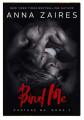 Bind Me Capture Me by Anna Zaires. 