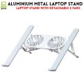 Aluminium Laptop Stand Silver & Black With Detachable Single & Dual Fan Stand For Laptop - 7 Gear To Adjust Height & Anti Slip Rubber Grip - Full Metal Body Adjustable Portable And Foldable Laptop Stand. 
