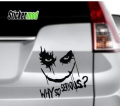 JOKER Why So Serious Style Car Sticker Decal Sticker Stylish Design Vinyl Waterproof BLACK COLOR. 