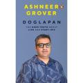Doglapan: The Hard Truth about Life and Start-Ups by Ashneer Grover book (Urdu Bazar). 