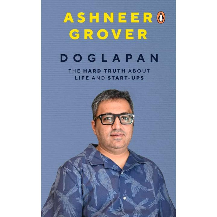 Doglapan: The Hard Truth about Life and Start-Ups by Ashneer Grover book (Urdu Bazar)
