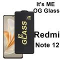 Redmi Note 12 OG Glass Protector HD Plus Super Tuff Screen Glass Premium Protector, Its me OG. 