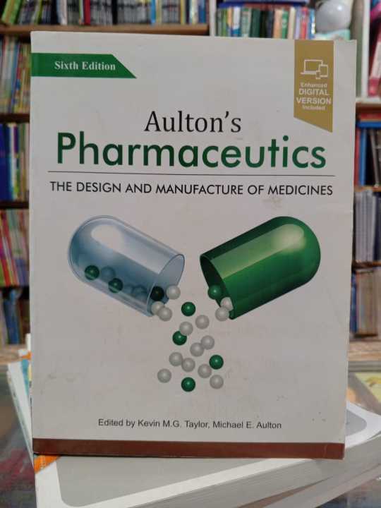 Aulton's%20Pharmaceutics:%20The%20Design%20and%20Manufacture%20of%20Medicines%20By%20kevin%20M.G%20Taylor%20Michael%20E.%20Aulton%20-%20Image%202