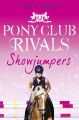 Showjumpers by Stacy Gregg | Pony Club Rivals, Book # 2 | Bookpoint. 