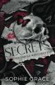 Secrets: An Enemies to Lovers Dark Romance by Sophie Grace (Author). 