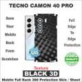 TECNO CAMON 40 PRO FULL BACK 360 PROTECTION SKIN WRAP PROTECTOR  / BACK PROTECTION SHEET WITH CAMERA AND 4 SIDES PROTECTION PREMIUM QUALITY. 