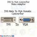 DVI  TO VGA   CONVERTER video  Adapter  (DVI MALE TO VGA FEMALE). 