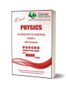 Physics O Levels Paper 4 (ATP) (Unsolved Yearly with Marking Scheme & Examination Report). 