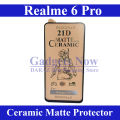 Realme 6 Pro Ceramic matte unbreakable antishock hybrid film 9D/11D/21D temper Fiber sheet glass for Realme 6 Pro. 