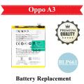 Oppo A3 Battery Replacement BLP661 For Oppo A3 3400mAh - Silver. 