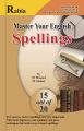 Master Your English – Spellings  ENGLISH GRAMMAR & PART OF SPEECH. 