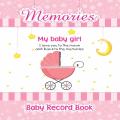 Baby Girl Record Books - Memory Book for Girl - My First Picture Book (Pink). 
